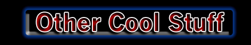 Other Cool Stuff